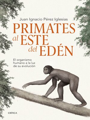 cover image of Primates al este del Edén